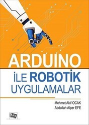 Arduino İle Robotik Uygulamalar - Anı Yayıncılık