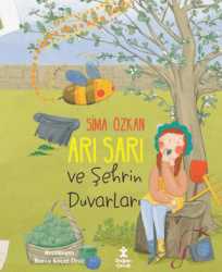 Arı Sarı ve Şehrin Duvarları - Doğan Çocuk
