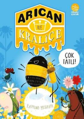 Arıcan ile Kraliçe - 1