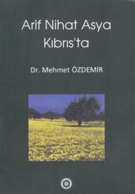 Arif Nihat Asya Kıbrıs`ta - 1