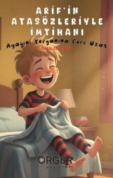 Arif’in Atasözleriyle İmtihanı - Örger Yayınları