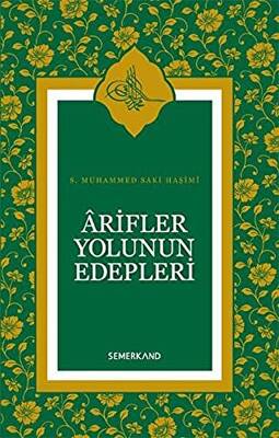 Arifler Yolunun Edebleri - 1
