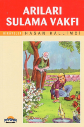 Arıları Sulama Vakfı - Hikmet Neşriyat - Kafdağı Gençlik Kitapları