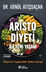 Aristo Diyeti İle Yeni Yaşam - 1