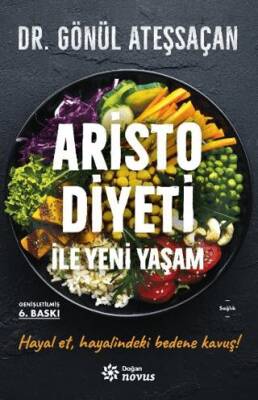 Aristo Diyeti İle Yeni Yaşam - 1