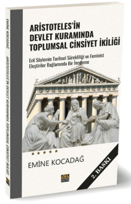 Aristoteles’in Devlet Kuramında Toplumsal Cinsiyet İkiliği - 1