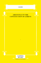 Aristotle on the Constitution of Athens - Capitol Books