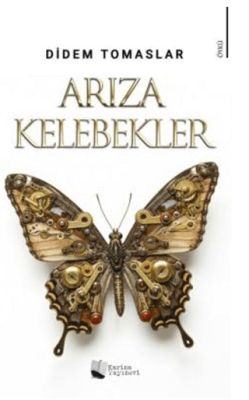 Arıza Kelebekler - 1