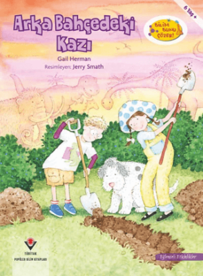 Arka Bahçedeki Kazı - Bilim Bunu Çözer - 1