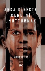 Arka Direkte Kendini Unutturmak - Profil Kitap