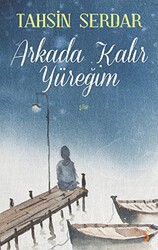 Arkada Kalır Yüreğim - 1