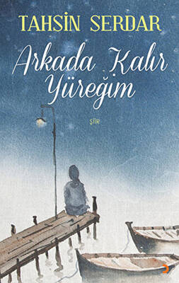 Arkada Kalır Yüreğim - 1
