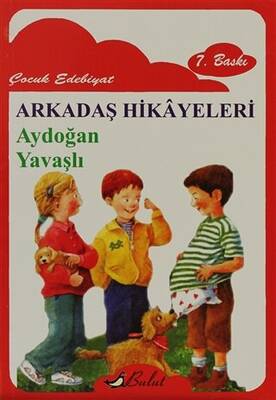 Arkadaş Hikayeleri - 1