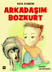 Arkadaşım Bozkurt - İleri Yayınları