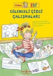 Arkadaşım Elif – Eğlenceli Çizgi Çalışmaları - İş Bankası Kültür Yayınları