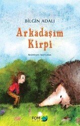 Arkadaşım Kirpi - FOM Kitap