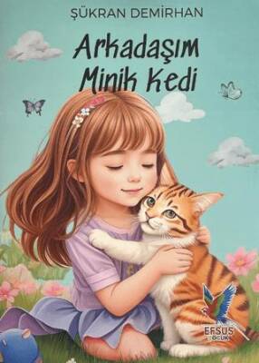 Arkadaşım Minik Kedi - 1