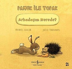 Arkadaşım Nerede? - Pamuk ile Topak - İş Bankası Kültür Yayınları
