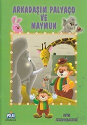 Arkadaşım Palyaço ve Maymun - Polat Kitapçılık