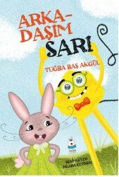 Arkadaşım Sarı - Luna Çocuk Yayınları