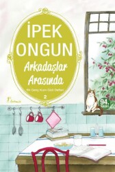 Arkadaşlar Arasında - Bir Genç Kızın Gizli Defteri 2 - Artemis Yayınları