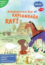 Arkadaşlarının Sesi ve Kaplumbağa Rafi - Minika