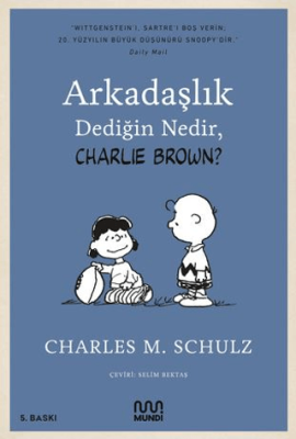 Arkadaşlık Dediğin Nedir, Charlie Brown? - 1