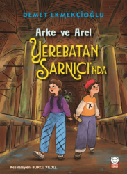Arke ve Arel Yerebatan Sarnıcı`nda - Kırmızı Kedi Çocuk
