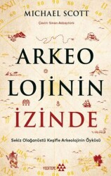 Arkeolojinin İzinde - Yeditepe Yayınevi
