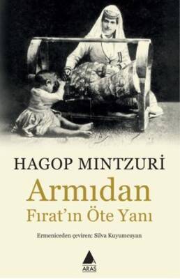 Armıdan Fırat’ın Öte Yanı - 1