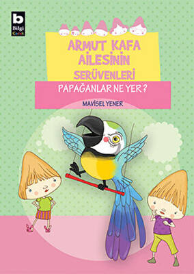 Armut Kafa Ailesinin Serüvenleri - Papağanlar Ne Yer - 1
