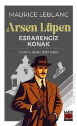 Arsen Lüpen - Esrarengiz Konak - Elips Kitap