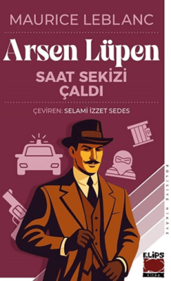 Arsen Lüpen Saat Sekizi Çaldı - 1