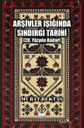 Arşivler Işığında Sındırgı Tarihi 20. Yüzyıla Kadar - Kalyora Yayıncılık