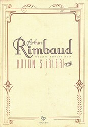 Arthur Rimbaud Bütün Şiirleri - Varlık Yayınları