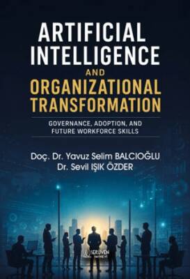 Artificial Intelligence and Organizational Transformation - 1