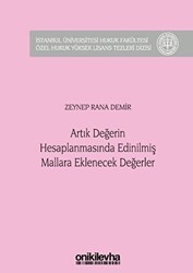 Artık Değerin Hesaplanmasında Edinilmiş Mallara Eklenecek Değerler - On İki Levha Yayınları