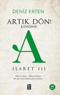 Artık Dön! Kendine! A - İşaret 3 - 1
