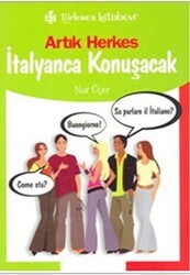 Artık Herkes İtalyanca Konuşacak - Türkmen Kitabevi