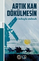 Artık Kan Dökülmesin - Yar Yayınları