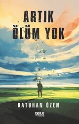 Artık Ölüm Yok - Gece Kitaplığı