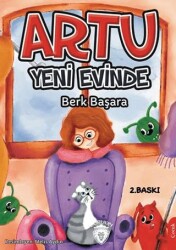 Artu Yeni Evinde - Dorlion Yayınları