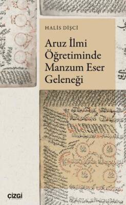 Aruz İlmi Öğretiminde Manzum Eser Geleneği - 1
