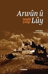 Arwun u Luy - Soniki Çoligi - Nubihar Yayınları