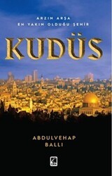 Arzın Arşa En Yakın Olduğu Şehit Kudüs - Çıra Yayınları