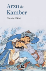 Arzu İle Kamber - Çınaraltı Yayınları