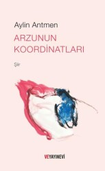 Arzunun Koordinatları - Ve Yayınevi