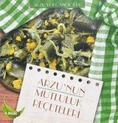 Arzu`nun Mutluluk Reçeteleri - Yakın Kitabevi