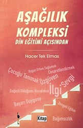 Aşağılık Kompleksi Din Eğitimi Açısından - Kitap Dünyası Yayınları