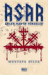 Asar - Erlen Han’ın Yükselişi - Gece Kitaplığı